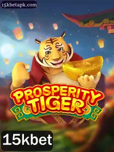 Explorando o Universo de ProsperityTiger e a Empolgante Aposta 15kbet